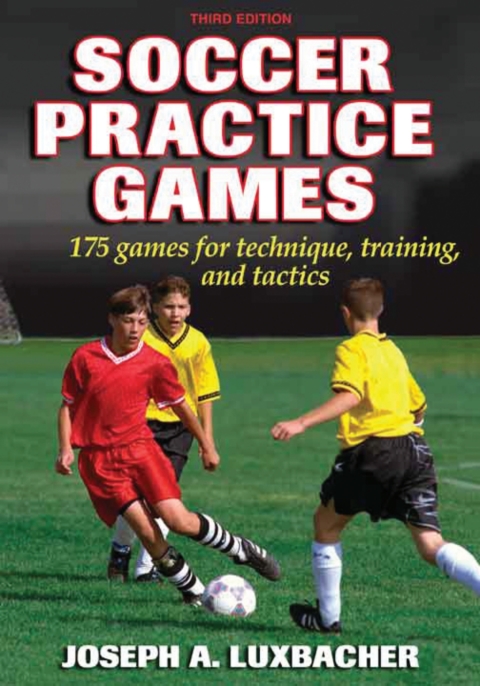 Soccer Practice Games-3rd Edition